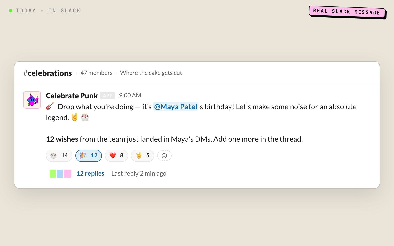 Slack channel preview: the Celebrate Punk bot posts Maya Patel’s birthday in #celebrations with a preview of twelve wishes the team submitted privately.